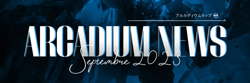 Arcadium News - Septembre 2023